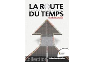 La route du temps (French Edition)