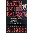 Earth in the Balance: Ecology and the Human Spirit
