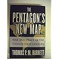 The Pentagon's New Map: War and Peace in the Twenty-First Century