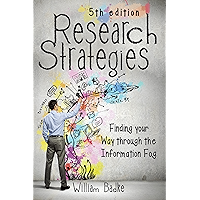 Research Strategies: Finding Your Way Through the Information Fog book cover