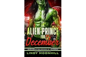 An Alien Prince for December (Alien Abduction of the Month)