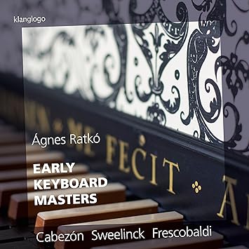 Amazon Early Keyboard Masters 初期鍵盤音楽の偉人たち アグネス ラトコ 古典 バロック ミュージック