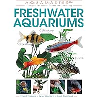 Aquarium Fish of the World: The Comprehensive Guide to 650 Species