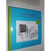 The New Yorker Book of Teacher Cartoons
