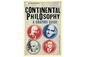 Introducing Continental Philosophy: A Graphic Guide (Graphic Guides)