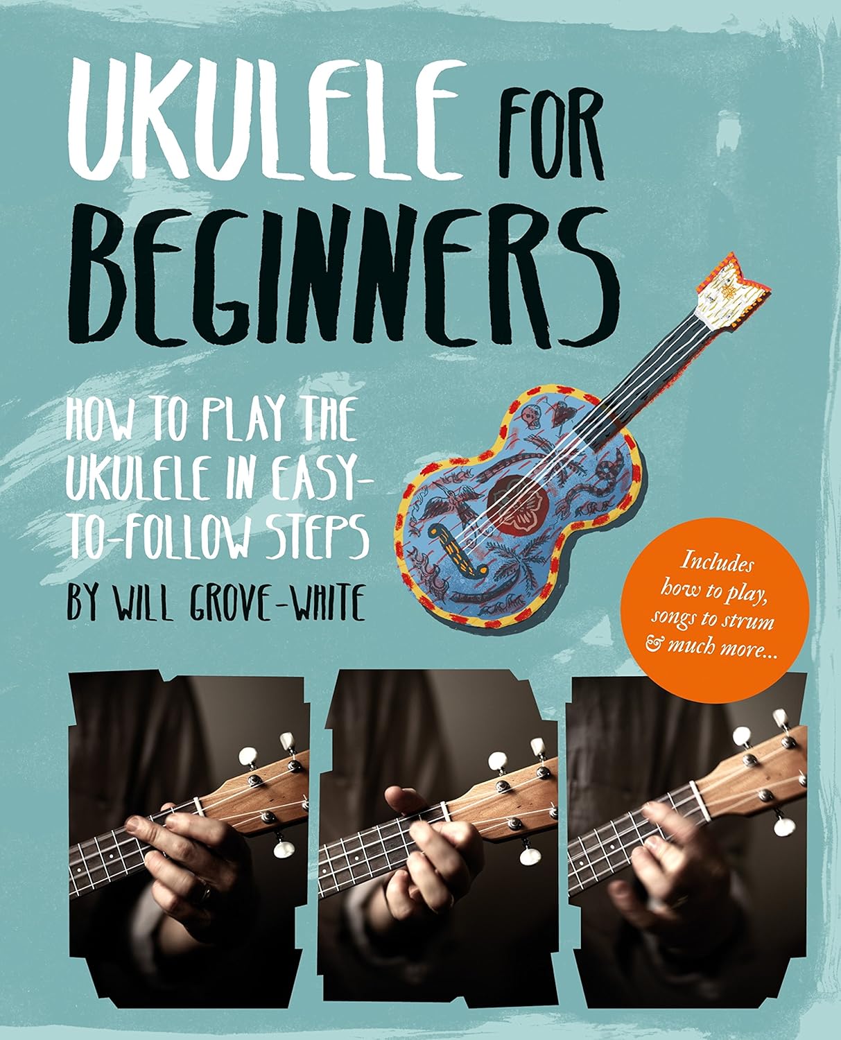 Ukulele for beginners how to play ukulele in easytofollow steps