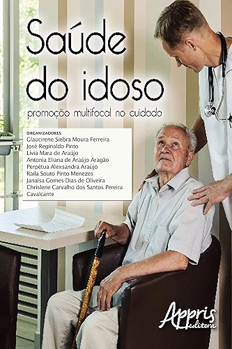 Download Saúde do idoso (Ciências da Saúde e Biológicas) (Portuguese Edition) PDF