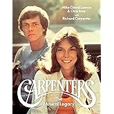 Carpenters: The Musical Legacy