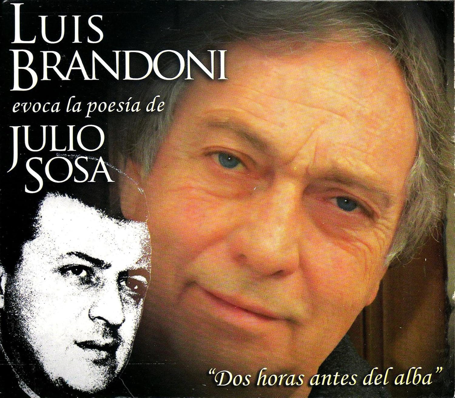Brandoni Luis Evoca La Poesia De Julio Sosa Amazon Com Music