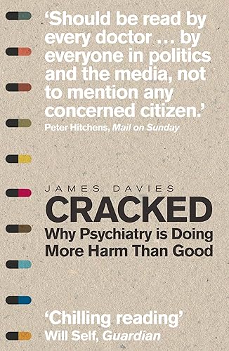 Download Cracked: Why Psychiatry is Doing More Harm Than Good PDF