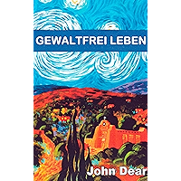 Gewaltfrei leben (edition pace 7) (German Edition) book cover Gewaltfrei leben (edition pace 7) (German Edition) book cover