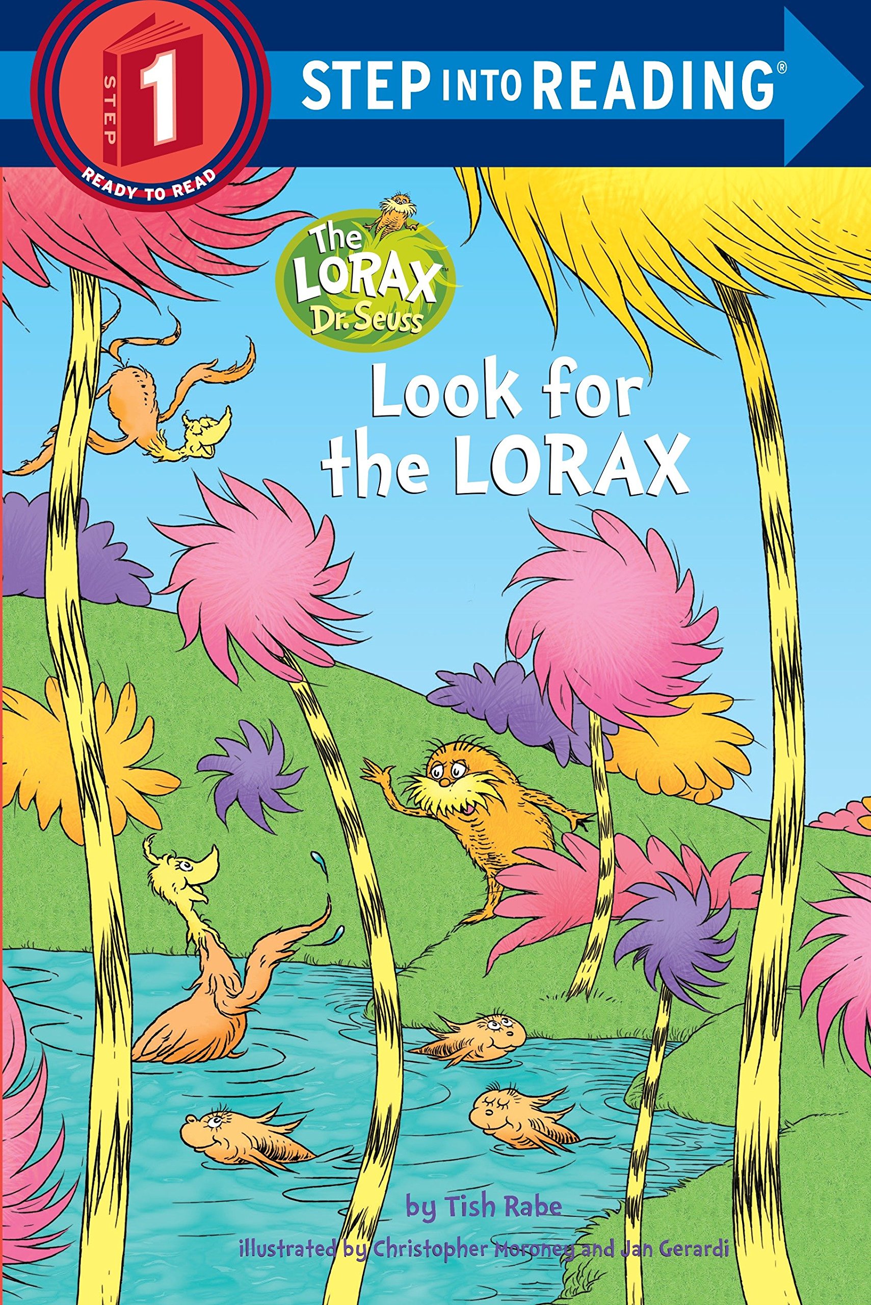 Amazon Com Look For The Lorax Dr Seuss Step Into Reading 9780375869990 Rabe Tish Books