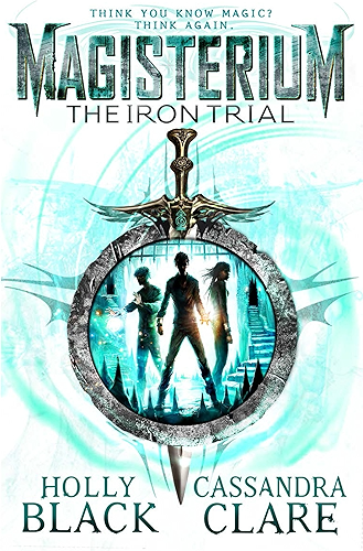 Download Magisterium: The Iron Trial (Magisterium Series Book 1) (English Edition) PDF