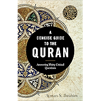 A Concise Guide to the Quran: Answering Thirty Critical Questions book cover