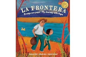 La Frontera (Spanish and English Edition)