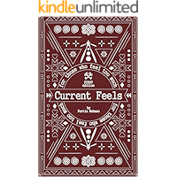 Current Feels: For those who feel too much book cover