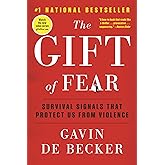 The Gift of Fear: Survival Signals That Protect Us from Violence