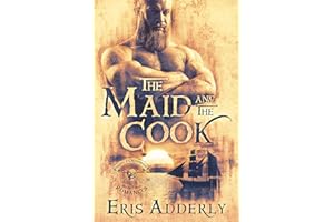 The Maid and The Cook: A Devil's Luck Vignette (The Skull & Crossbone Romances Book 3)