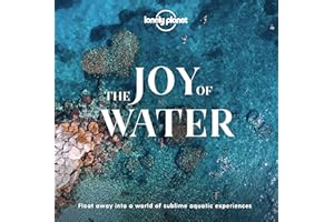 Lonely Planet The Joy Of Water 1st Ed.