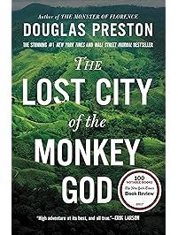 The Lost City of the Monkey God: A True Story