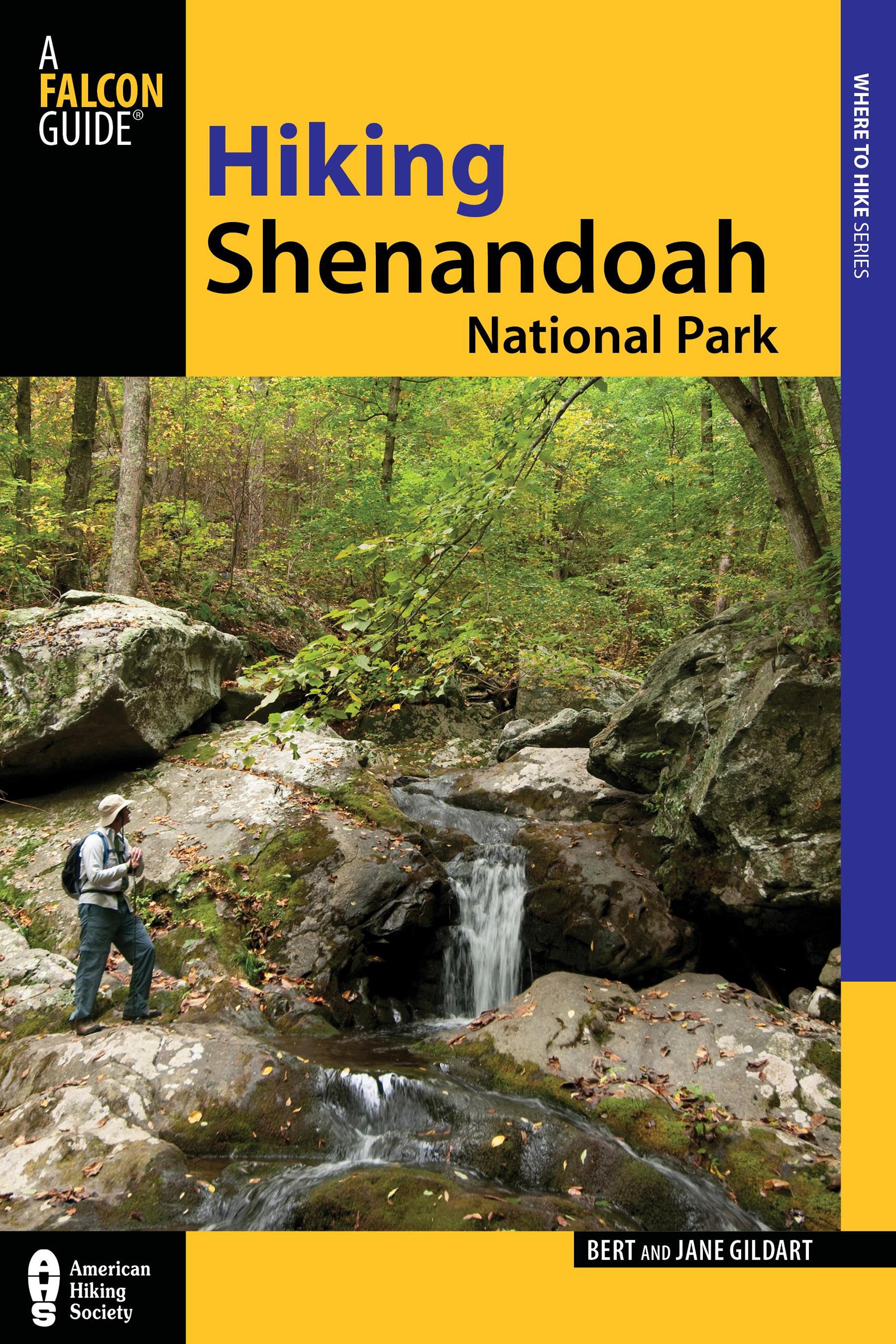 Hiking Shenandoah National Park 4th Regional Hiking Series Gildart Bert Gildart Jane 9780762764648 Amazon Com Books