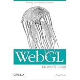 WebGL: Up and Running: Building 3D Graphics for the Web