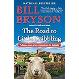 The Road to Little Dribbling: Adventures of an American in Britain