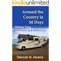 Around the Country in 56 Days: Volume One: The Planning & Obsession book cover