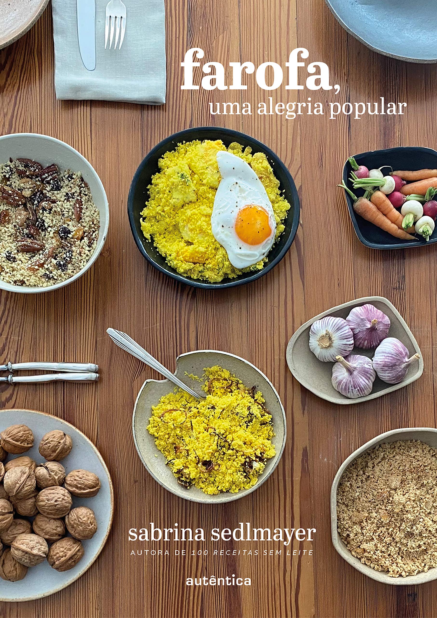 Livro 'Farofa, uma alegria popular' por Sabrina Sedlmayer