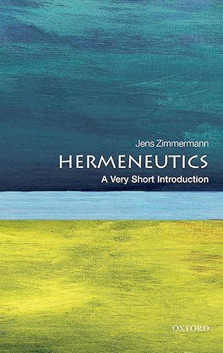 Download Hermeneutics: A Very Short Introduction (Very Short Introductions) (English Edition) PDF