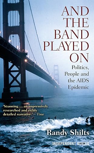 Download And the Band Played On: Politics, People, and the AIDS Epidemic PDF