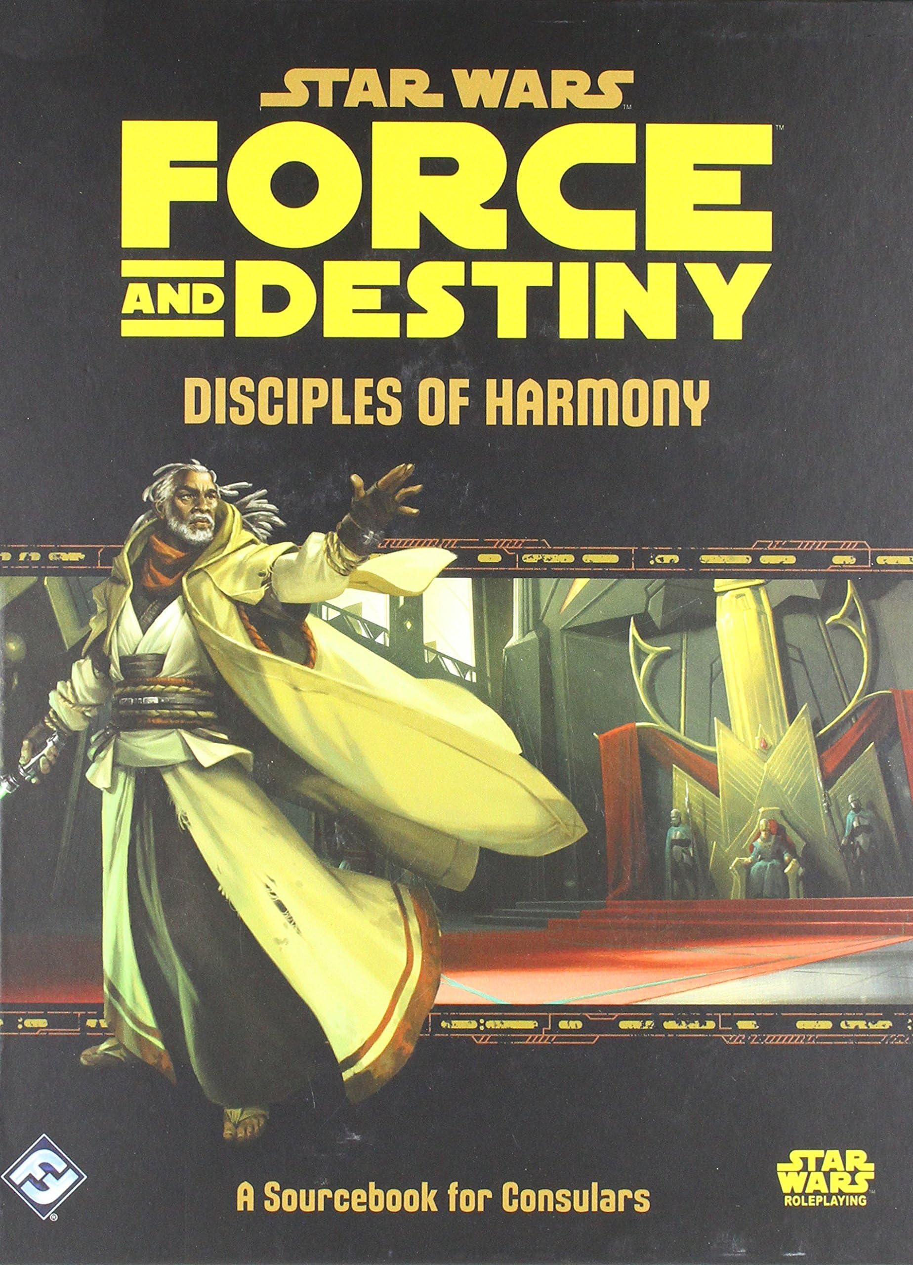 Star Wars Disciples of Harmony (A Sourcebook for Consulars) Force and Destiny Rpg Exp