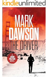 The Driver - John Milton #3 (John Milton Series)