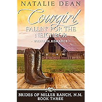 Cowgirl Fallin' for the Neighbor: Western Romance (Brides of Miller Ranch, N.M. Book 3)