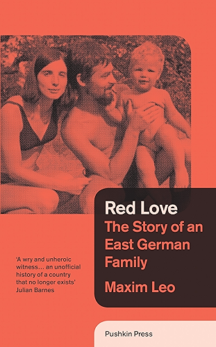 Download Red Love: The Story of an East German Family (English Edition) PDF
