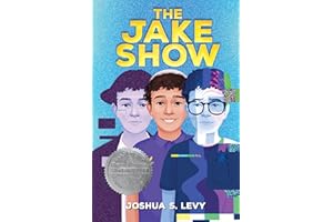 The Jake Show: A Funny Middle Grade Novel About Divorce, Friendship, and Summer Camp for Kids (Ages 8-12)