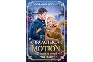 A Treacherous Motion (Magic of Dust and Movement Book 1)