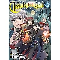 Tsukimichi:Moonlit Fantasy:Tsuki Ga Michibiku Isekai Douchuu Vol.13