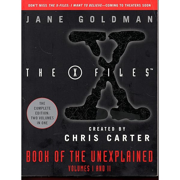 X Files Book of the Unexplained Volume 1: jane-goldman