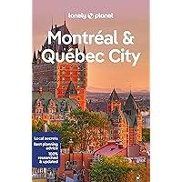 Lonely Planet Montreal & Quebec City 6 (Travel Guide)