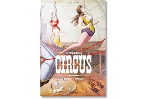 The Circus. 1870s–1950s
