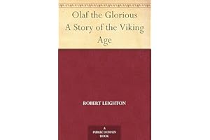 Olaf the Glorious A Story of the Viking Age
