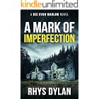 A Mark Of Imperfection: A DCI Evan Warlow Novel (DCI Evan Warlow Crime Thriller Book 6)