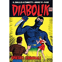 DIABOLIK (101): Spietati criminali (Italian Edition) book cover DIABOLIK (101): Spietati criminali (Italian Edition) book cover