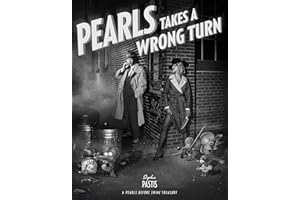 Pearls Takes a Wrong Turn: A Pearls Before Swine Treasury