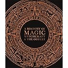 A History of Magic, Witchcraft, and the Occult (DK A History of)