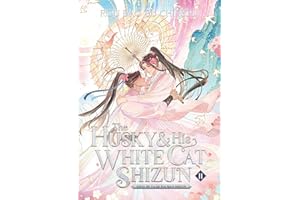 The Husky and His White Cat Shizun: Erha He Ta De Bai Mao Shizun (Novel) Vol. 11