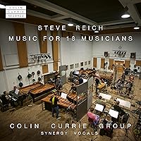 Reich: Music for 18 Musicians