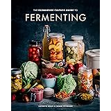 The Farmhouse Culture Guide to Fermenting: Crafting Live-Cultured Foods and Drinks with 100 Recipes from Kimchi to Kombucha [