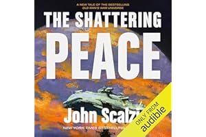 The Shattering Peace: Old Man's War, Book 7